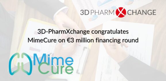 3D-PharmXchange congratulates MimeCure on €3 million financing round